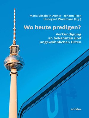 cover image of Wo heute predigen?